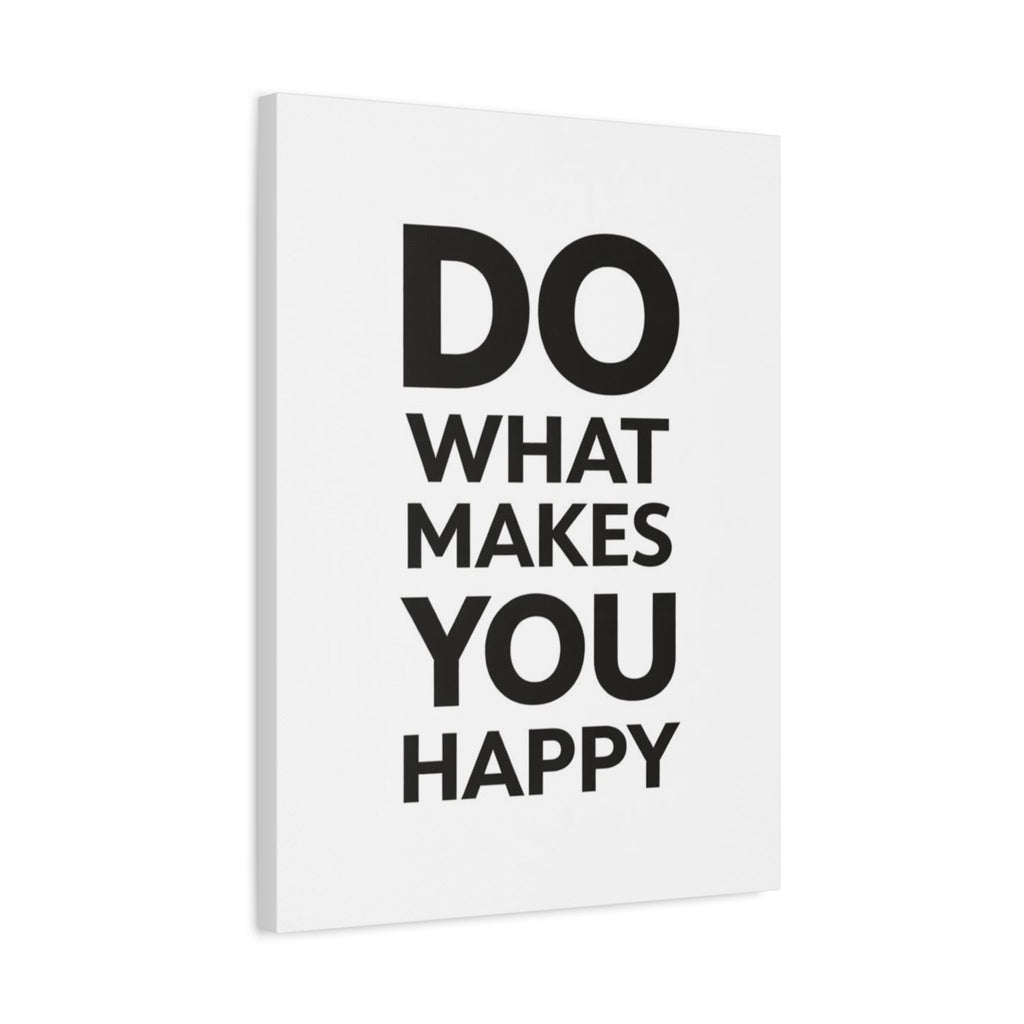 Do What Makes You Happy – Minimalist Motivational Wall Art (18x24) by Relatable Designs