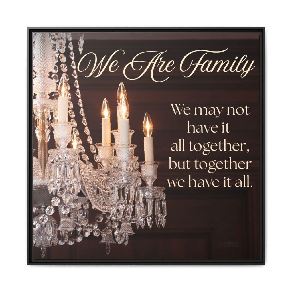 Family wall art canvas with “We Are Family” quote and chandelier design in elegant dining room decor