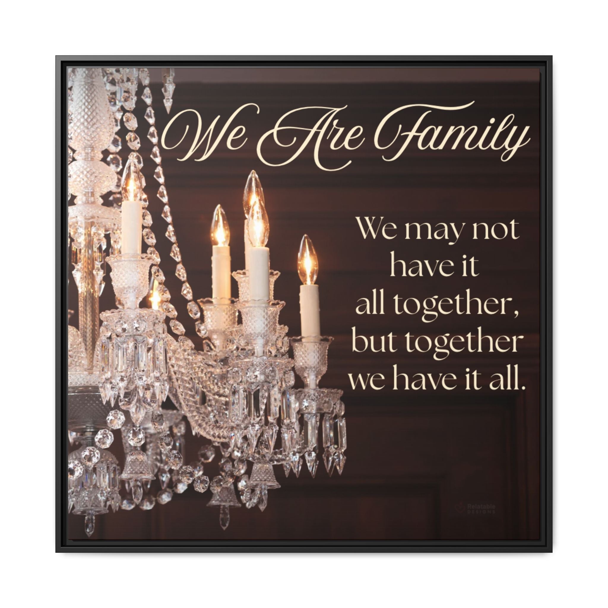 Family wall art canvas with “We Are Family” quote and chandelier design in elegant dining room decor