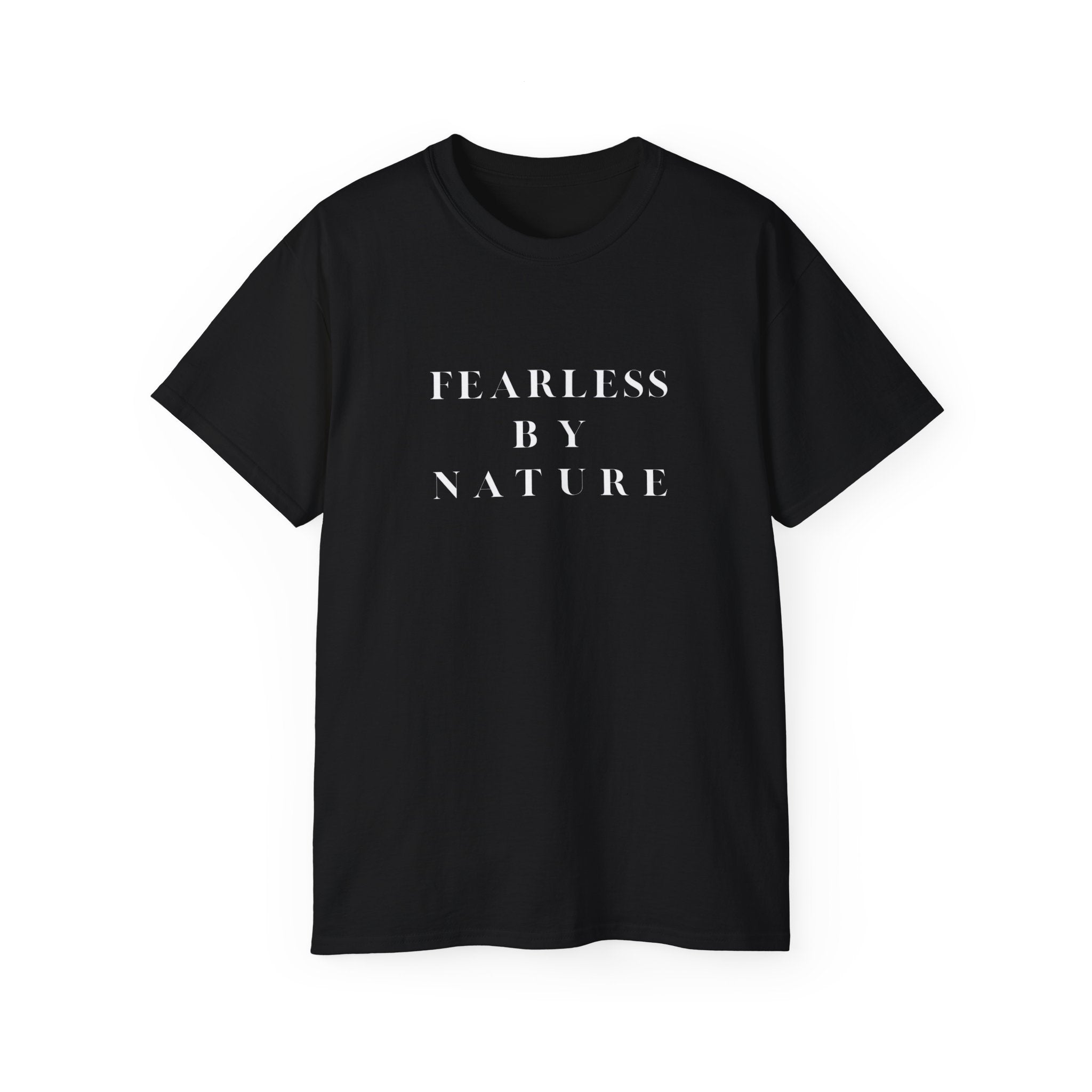 Black t-shirt with 'FEARLESS BY NATURE' text on a white background