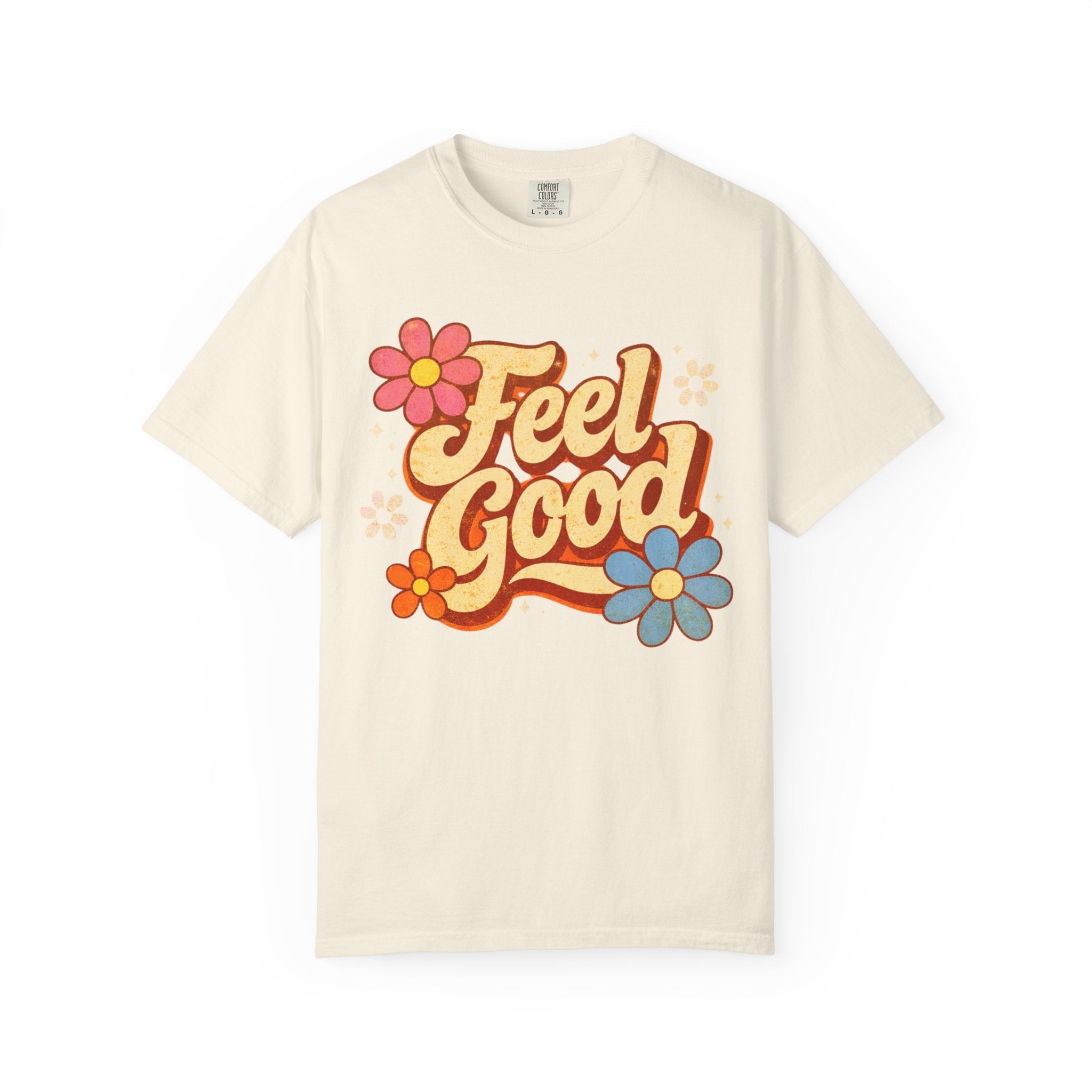 Beige t-shirt with 'Feel Good' text and flowers on a white background