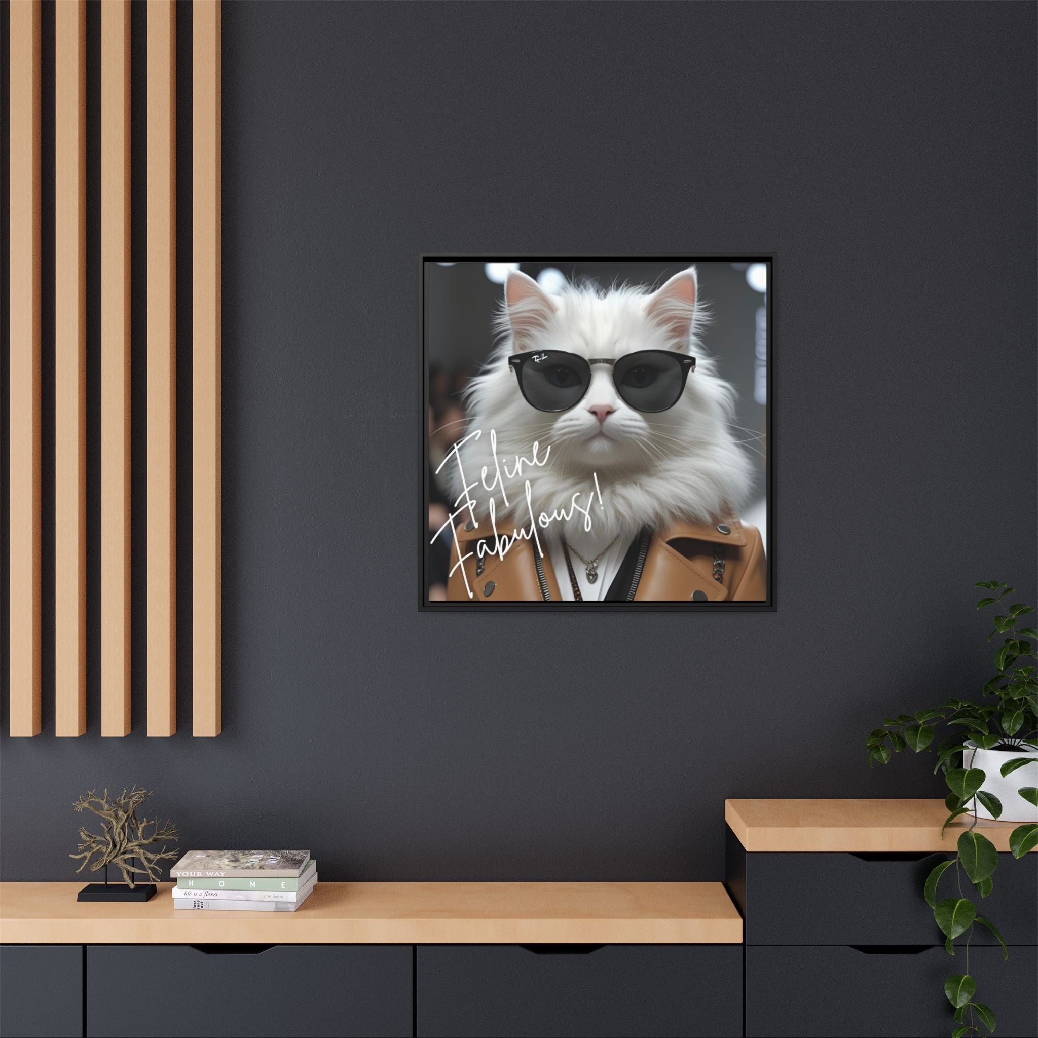 Feline Fabulous Funny Framed Canvas Wall Decor by Relatable Designs by Relatable Designs