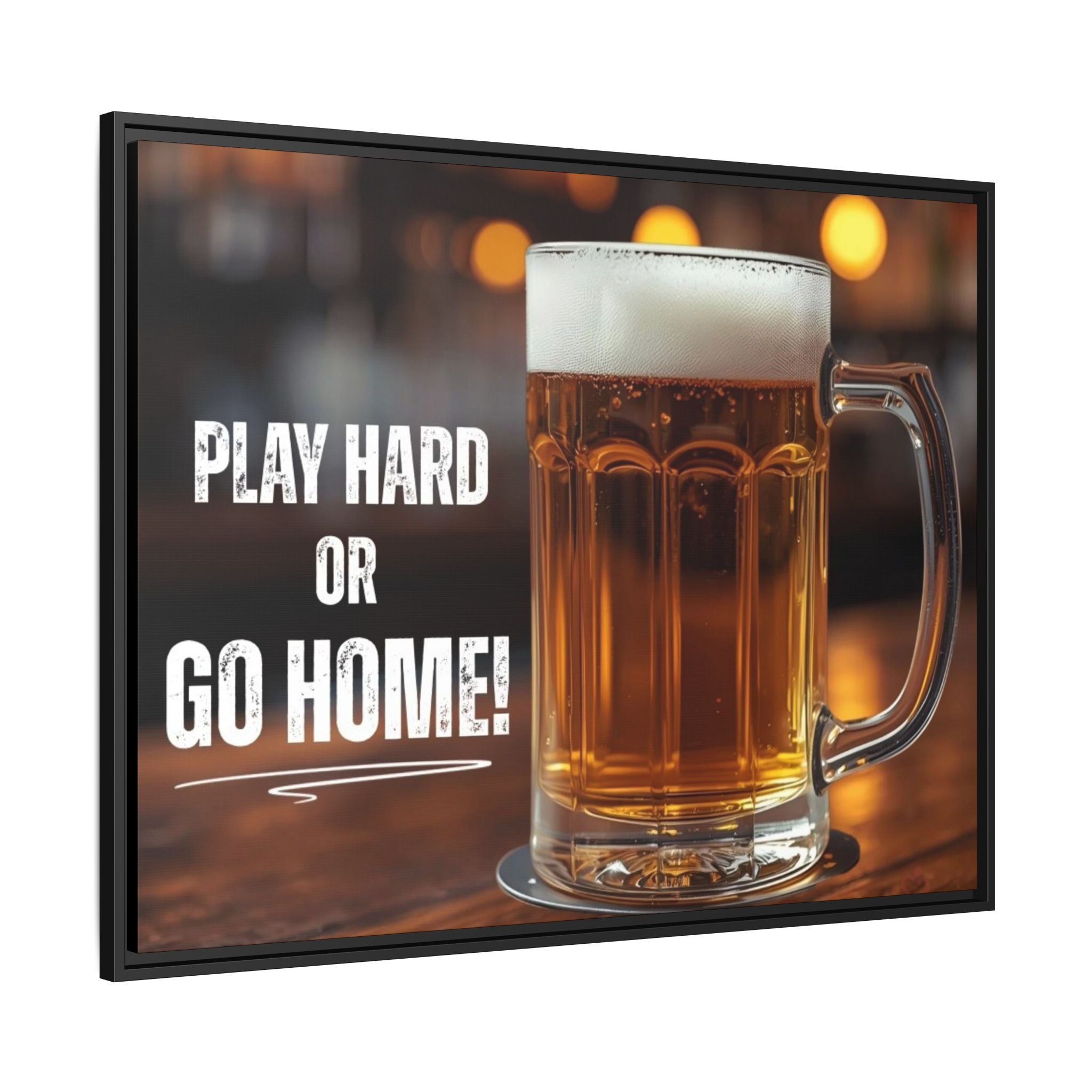 Home bar decor of beer mug with 'Play Hard or Go Home!' text on a dark background.