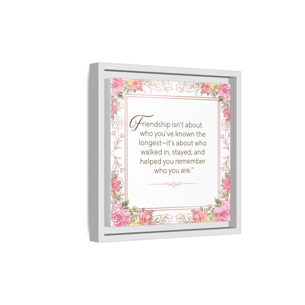 Friendship Quote Floral Wall Art - Meaningful Inspirational Home Decor by Relatable Designs