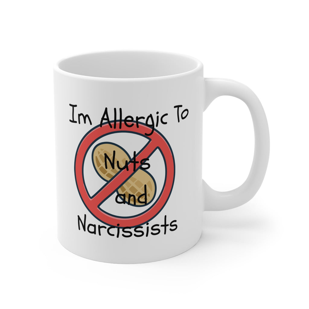 Funny white ceramic mug with peanut crossed out in red with quote "I'm allergic to nuts and narcissists by Relatable Designs