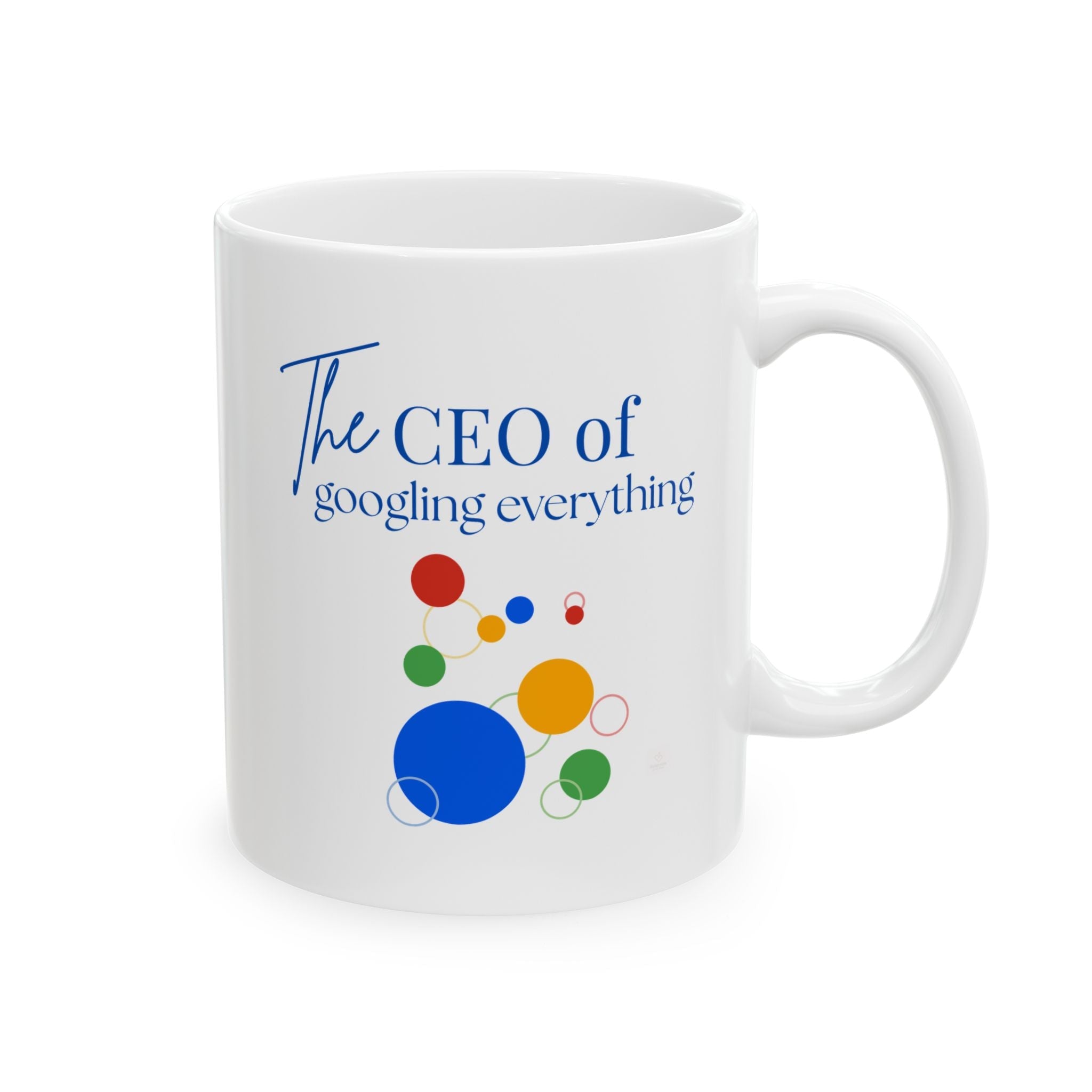 Funny Coffee Mug | “CEO of Googling Everything” Humor Gift for Coworkers & Friends by Relatable Designs