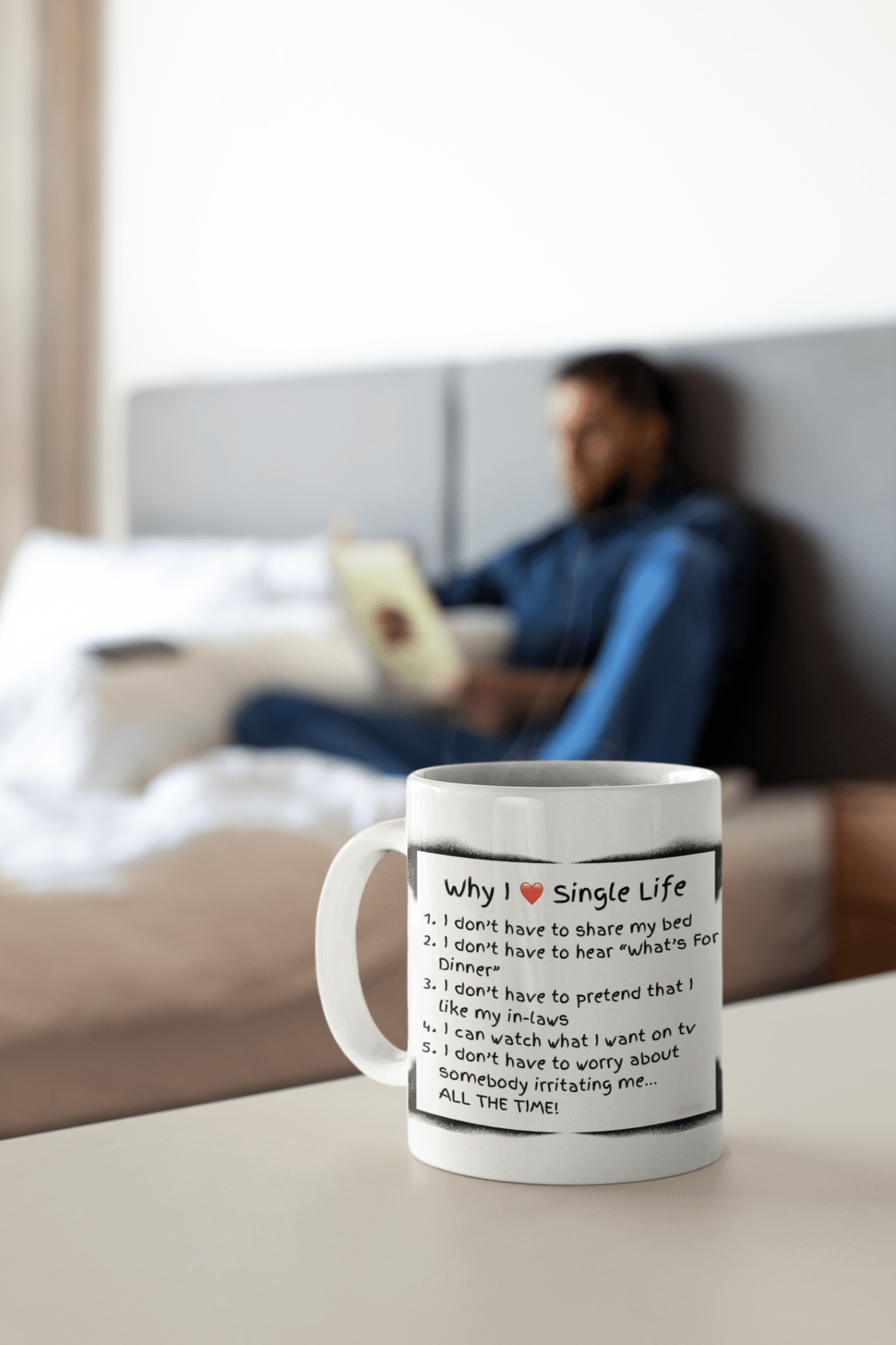 Funny Coffee Mug 'Why I Love Single Life" by Relatable Designs| Fun Gift for Singles by Relatable Designs