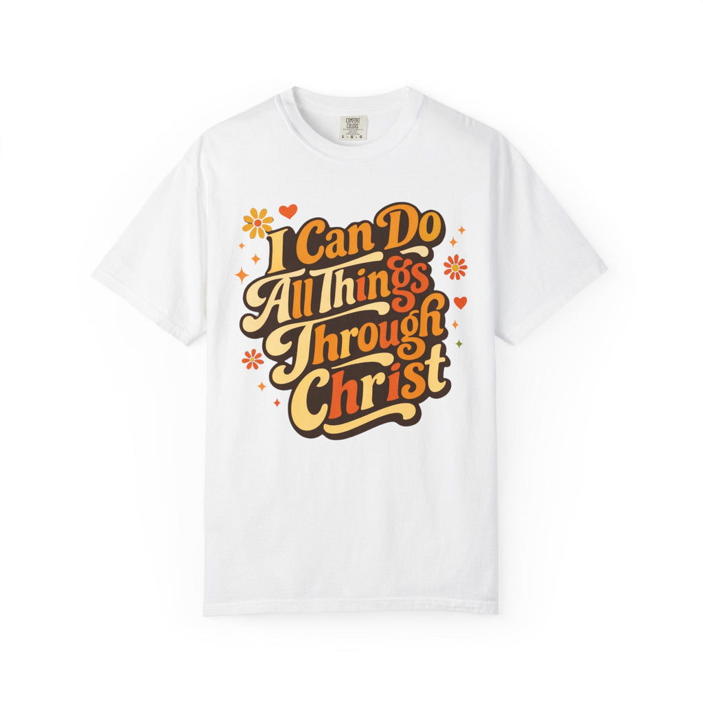 White t-shirt with motivational quote 'I Can Do All Things Through Christ' on a white background