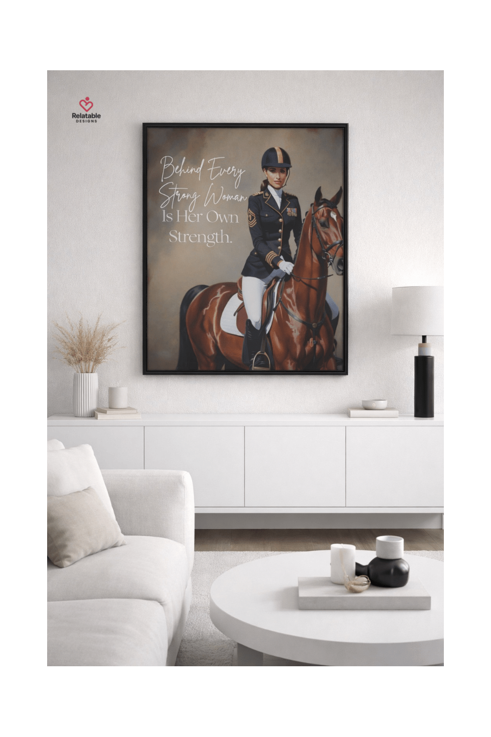 Inspirational Wall Art Quote - Behind Every Strong Woman Is Her Own Strength 30X30 by Relatable Designs