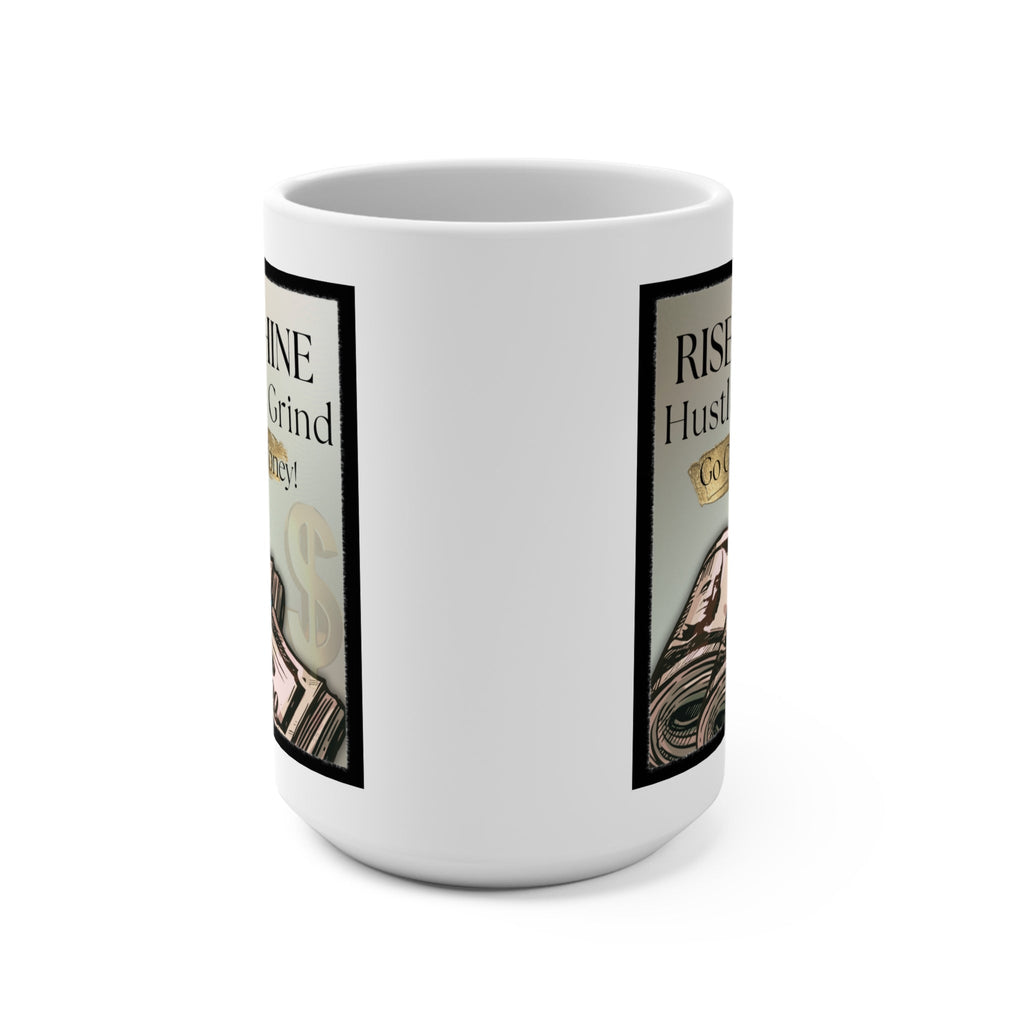 White ceramic Go Get The Money mug quote with dollar bill design and text on a white background. Front View