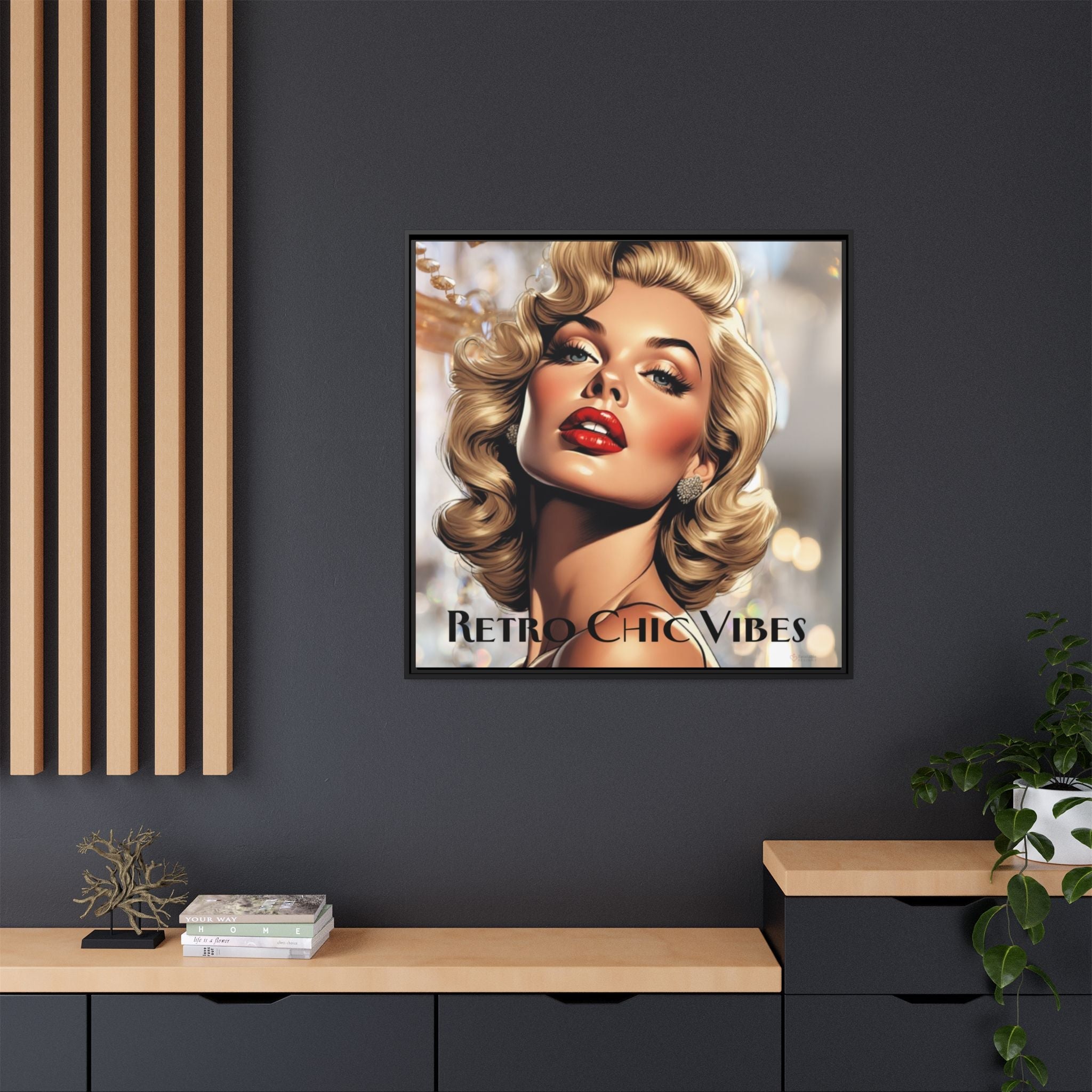 Framed artwork of a stylized vintage glam portrait with 'Retro Chic Vibes' text on a dark wall.