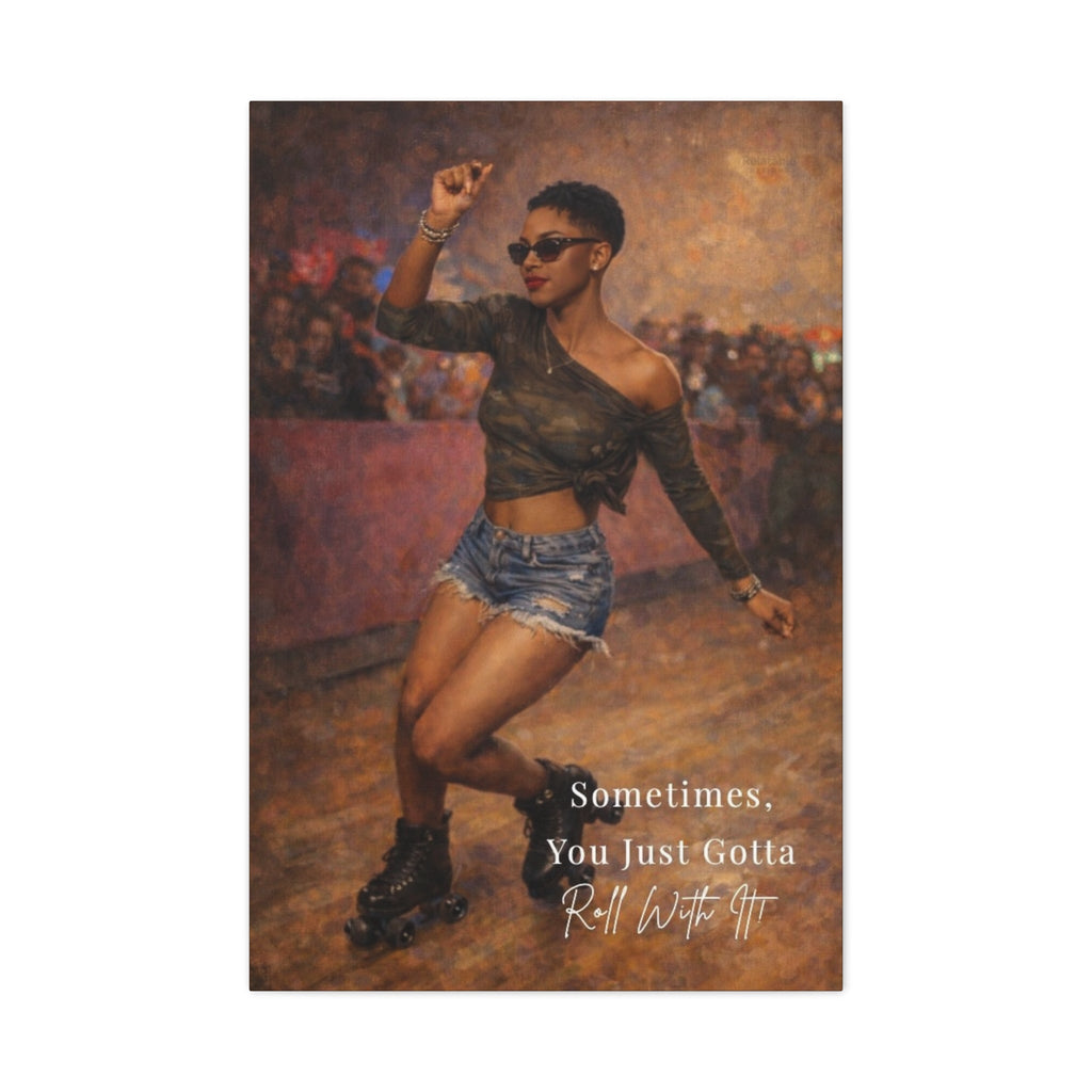 Roll With It Roller Skater Canvas Wall Art — "Sometimes, You Just Gotta Roll With It" by Relatable Designs