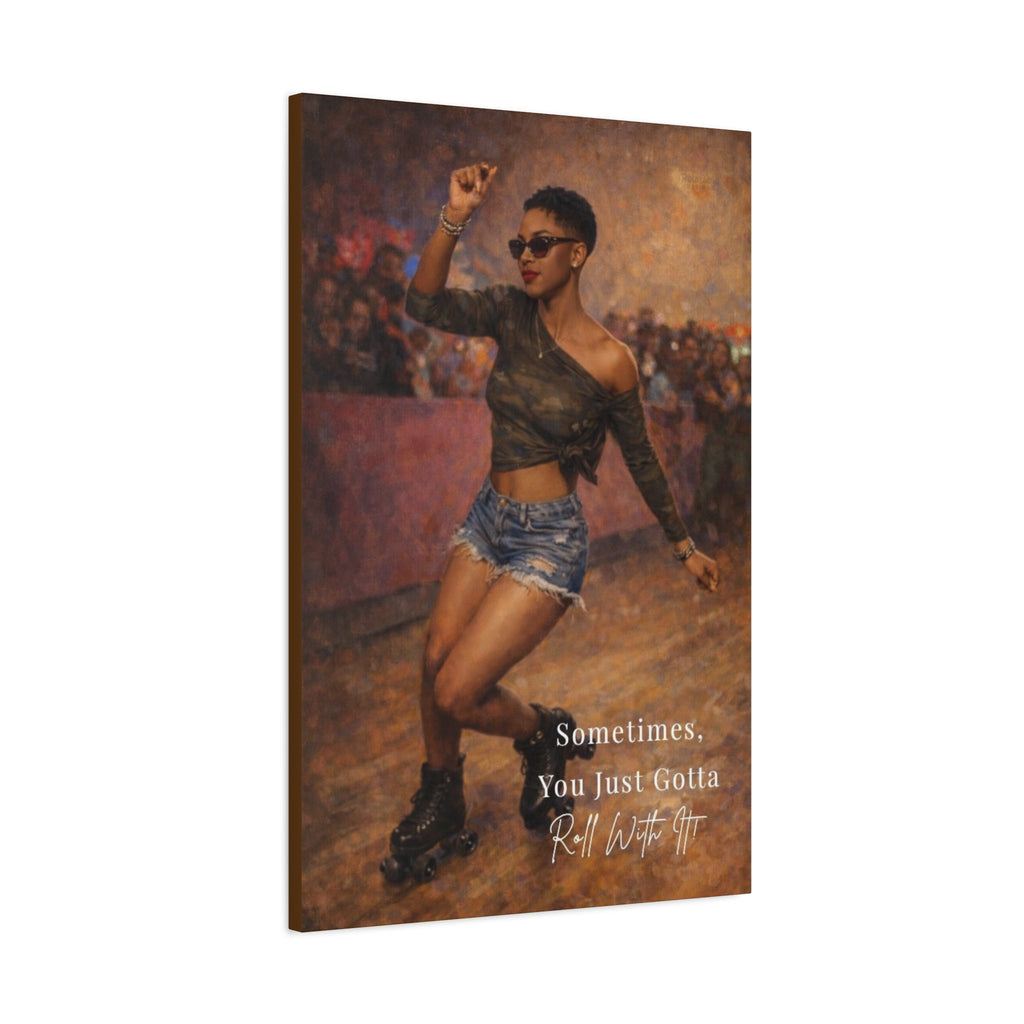 Roll With It Roller Skater Canvas Wall Art — "Sometimes, You Just Gotta Roll With It" by Relatable Designs