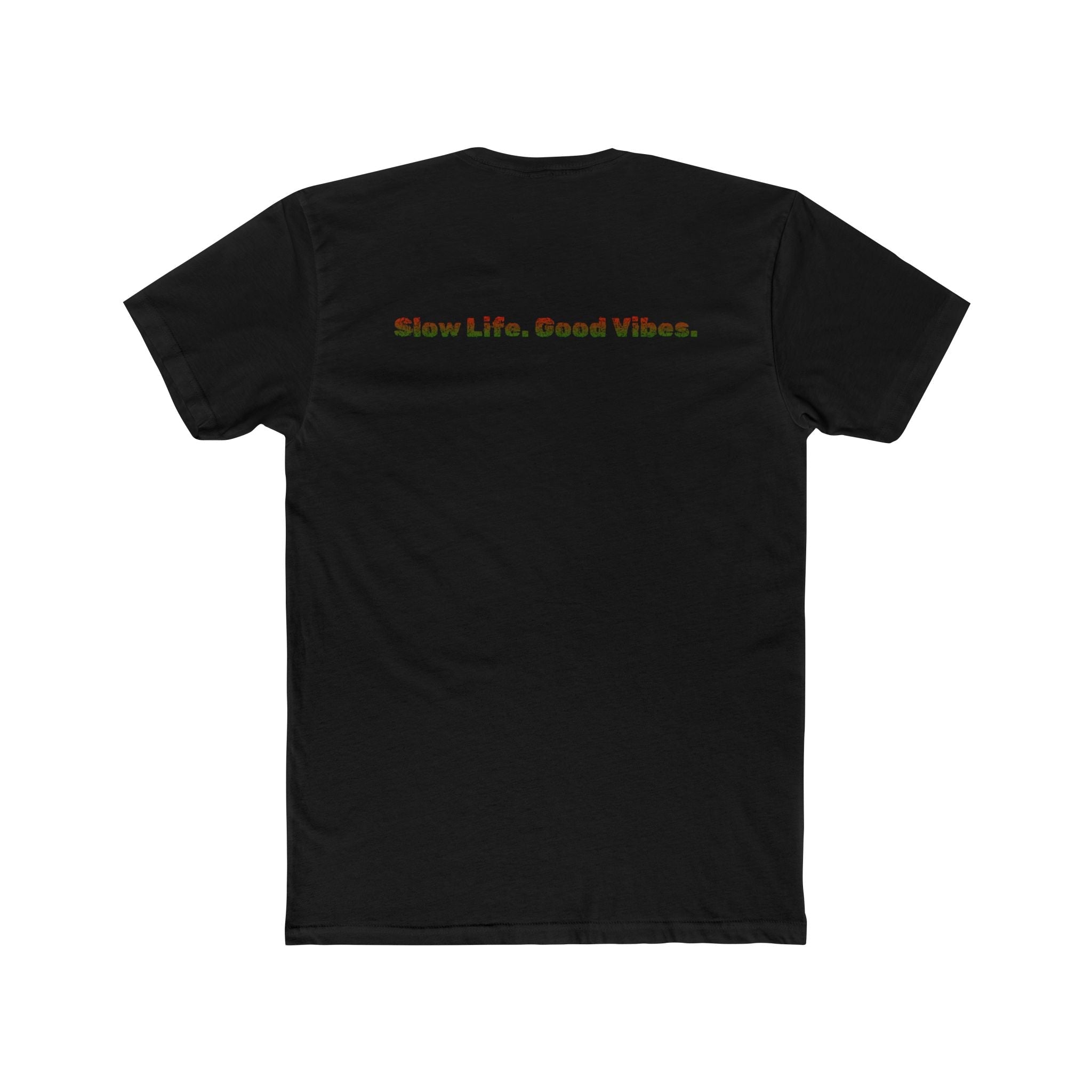 Back view: Black t-shirt with a small logo and text 'Slow Life. Good Vibes' on the back against a white background