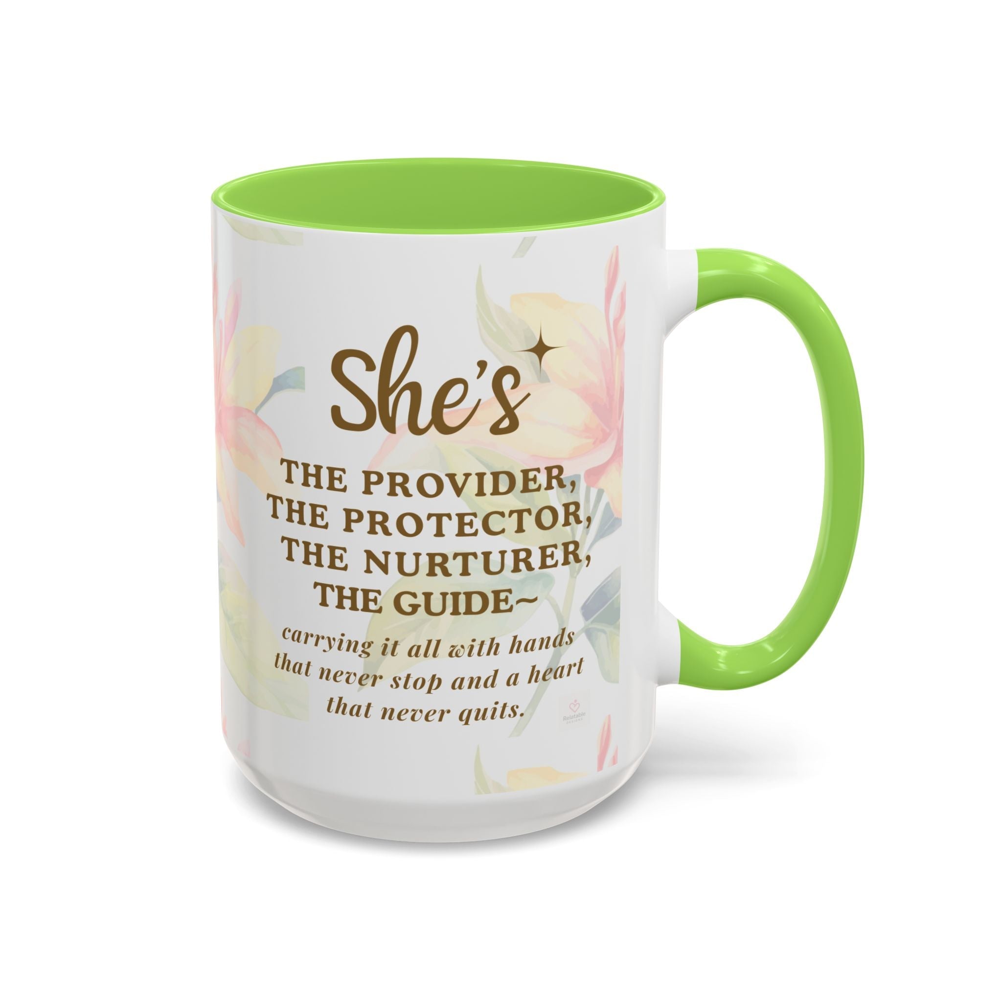 Floral mug with green handle and “She’s the Provider” message in soft watercolor design