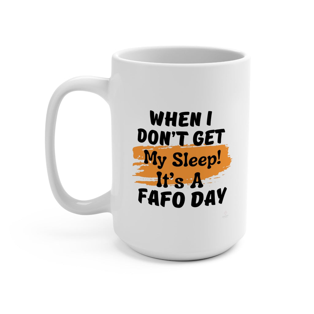 Funny white ceramic mug with quote 'When I Don't Get My Sleep' on white background. Left view. 