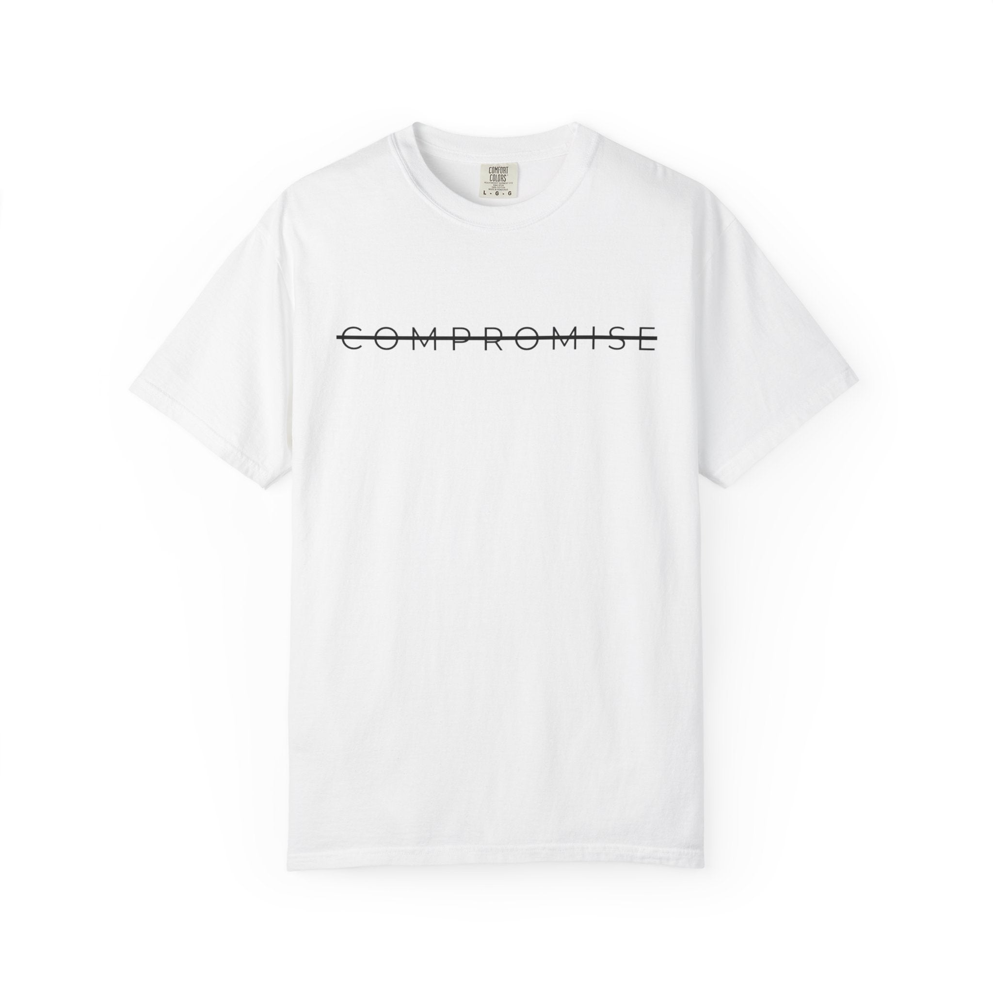 T-Shirt — "Compromise" Minimalist Script Tee by Relatable Designs
