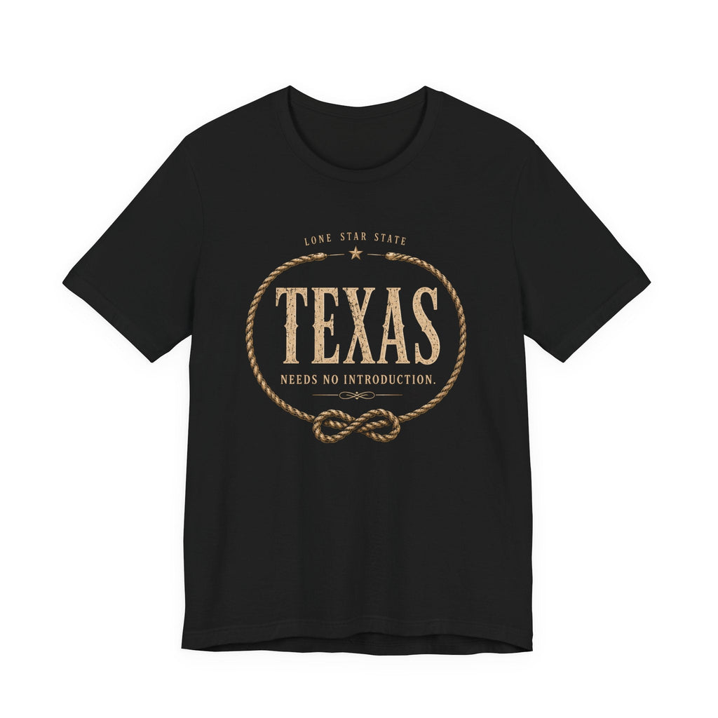 Texas Graphic T-Shirt | Lone Star State Vintage Tee – “Needs No Introduction” Western Style Shirt by Relatable Designs