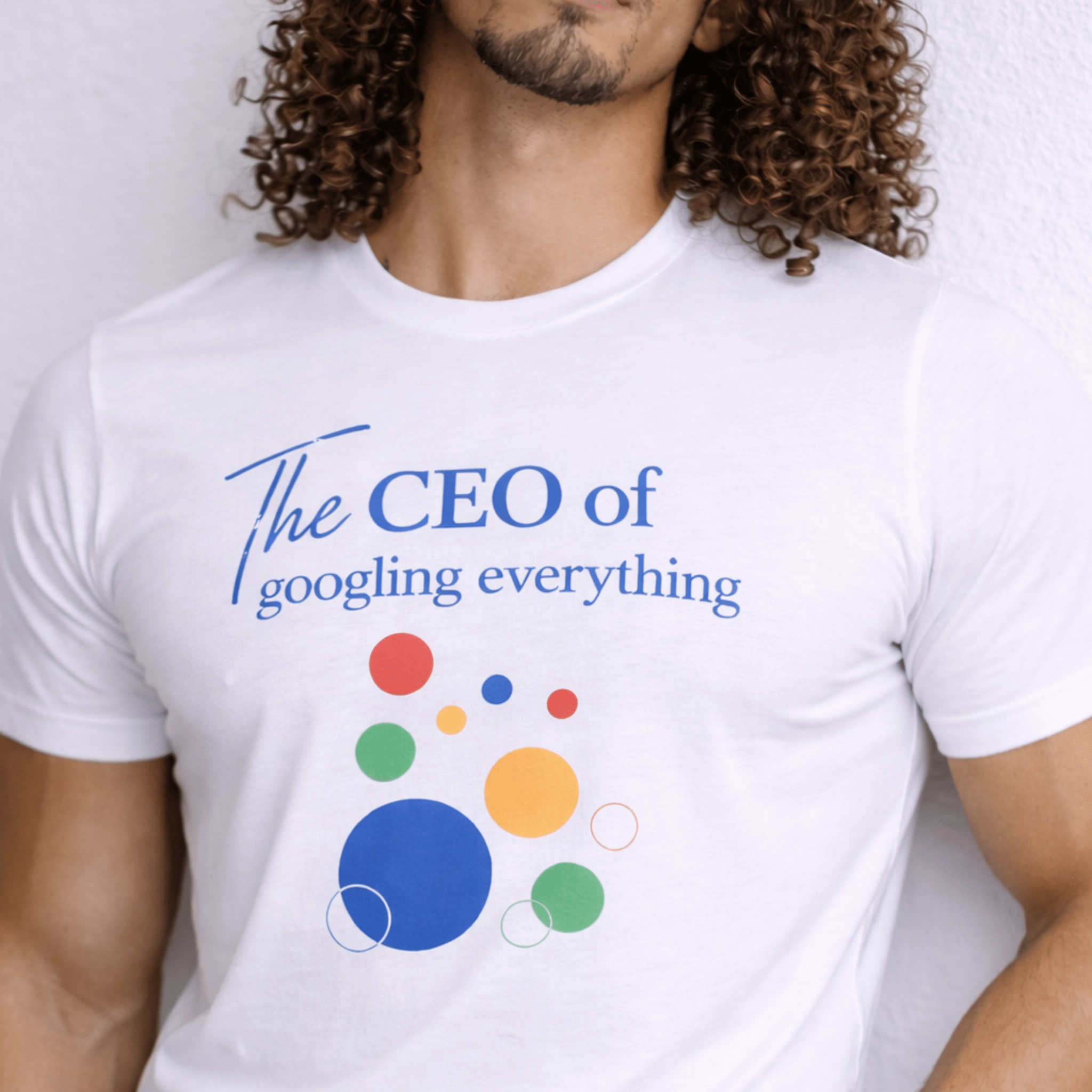 The CEO of googling everything T-Shirt — Funny Tech Humor T-shirt by Relatable Designs