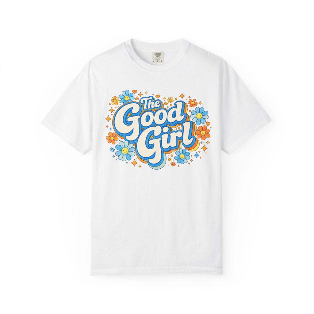 White t-shirt with 'The Good Girl' graphic design on a white background